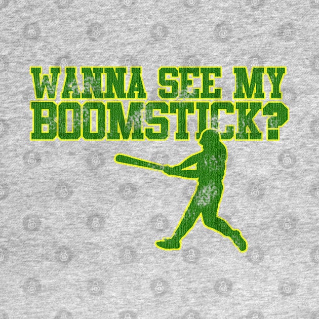 Wanna See My BoomStick? by PopCultureShirts